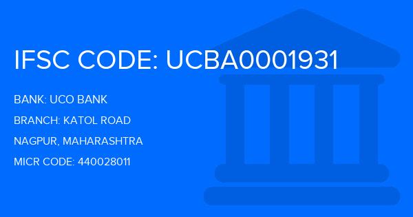 Uco Bank Katol Road Branch IFSC Code