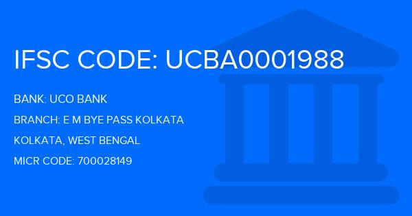 Uco Bank E M Bye Pass Kolkata Branch IFSC Code