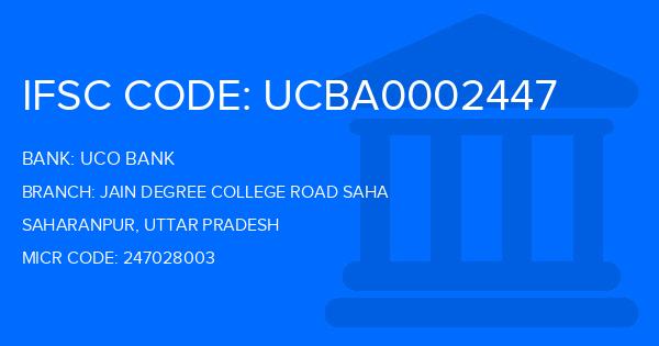 Uco Bank Jain Degree College Road Saha Branch IFSC Code