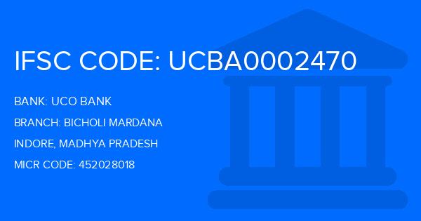 Uco Bank Bicholi Mardana Branch IFSC Code