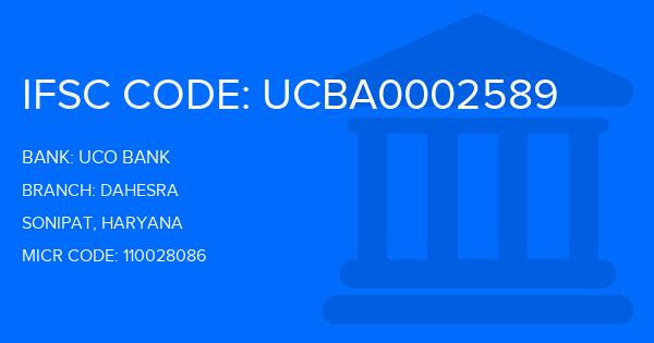 Uco Bank Dahesra Branch IFSC Code