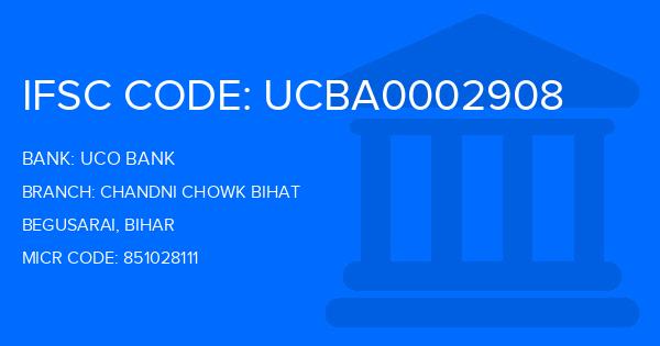 Uco Bank Chandni Chowk Bihat Branch IFSC Code