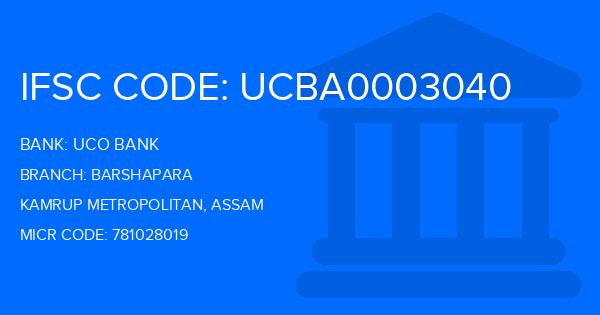 Uco Bank Barshapara Branch IFSC Code