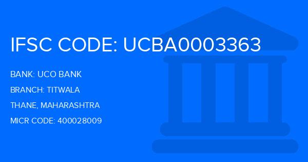 Uco Bank Titwala Branch IFSC Code