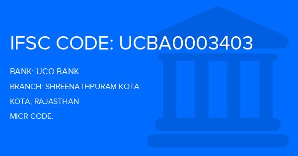 Uco Bank Shreenathpuram Kota Branch IFSC Code