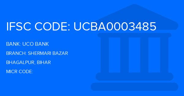 Uco Bank Shermari Bazar Branch IFSC Code