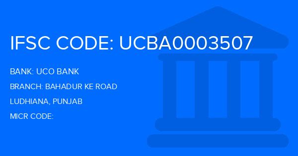 Uco Bank Bahadur Ke Road Branch IFSC Code