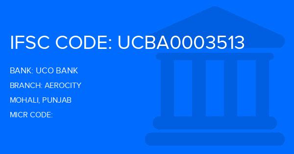 Uco Bank Aerocity Branch IFSC Code