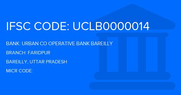 Urban Co Operative Bank Bareilly Faridpur Branch IFSC Code