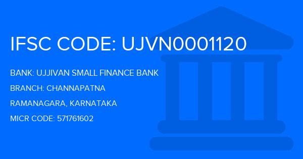 Ujjivan Small Finance Bank Channapatna Branch IFSC Code