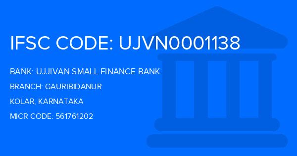 Ujjivan Small Finance Bank Gauribidanur Branch IFSC Code