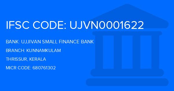 Ujjivan Small Finance Bank Kunnamkulam Branch IFSC Code
