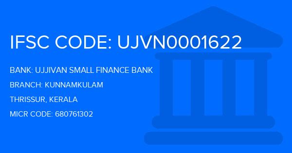 Ujjivan Small Finance Bank Kunnamkulam Branch IFSC Code