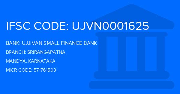 Ujjivan Small Finance Bank Srirangapatna Branch IFSC Code
