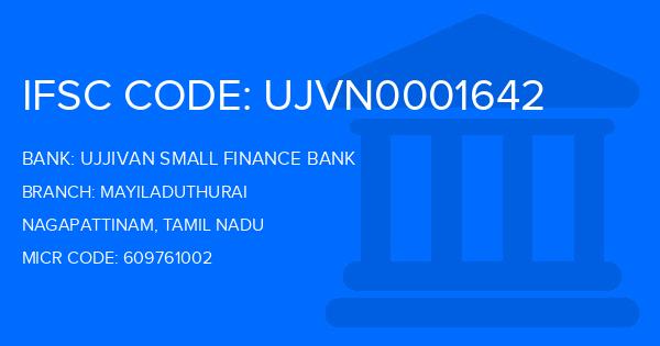 Ujjivan Small Finance Bank Mayiladuthurai Branch IFSC Code