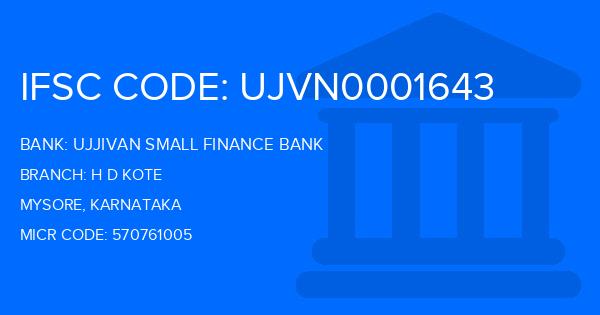 Ujjivan Small Finance Bank H D Kote Branch IFSC Code