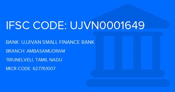 Ujjivan Small Finance Bank Ambasamudram Branch IFSC Code