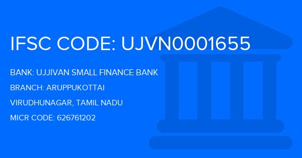 Ujjivan Small Finance Bank Aruppukottai Branch IFSC Code