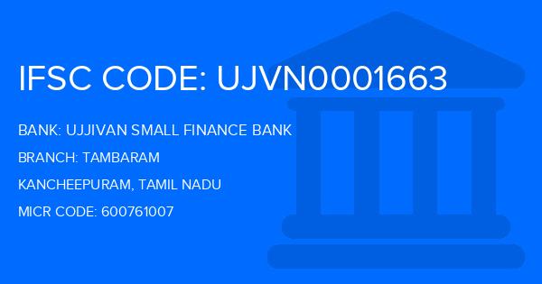Ujjivan Small Finance Bank Tambaram Branch IFSC Code