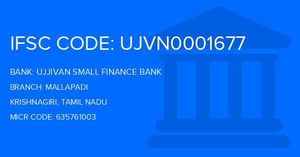 Ujjivan Small Finance Bank Mallapadi Branch IFSC Code
