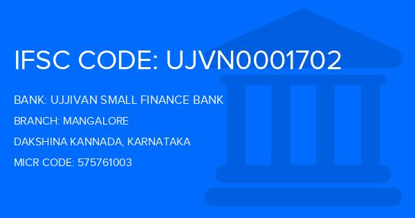 Ujjivan Small Finance Bank Mangalore Branch IFSC Code