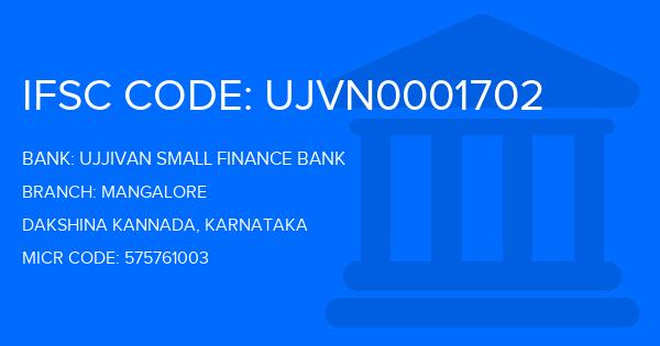 Ujjivan Small Finance Bank Mangalore Branch IFSC Code