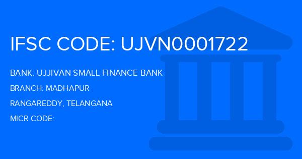 Ujjivan Small Finance Bank Madhapur Branch IFSC Code