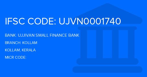 Ujjivan Small Finance Bank Kollam Branch IFSC Code