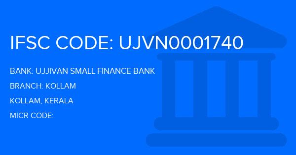 Ujjivan Small Finance Bank Kollam Branch IFSC Code