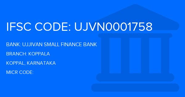 Ujjivan Small Finance Bank Koppala Branch IFSC Code