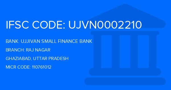 Ujjivan Small Finance Bank Raj Nagar Branch IFSC Code