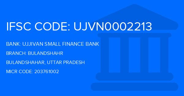 Ujjivan Small Finance Bank Bulandshahr Branch IFSC Code