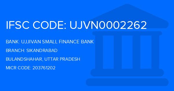Ujjivan Small Finance Bank Sikandrabad Branch IFSC Code