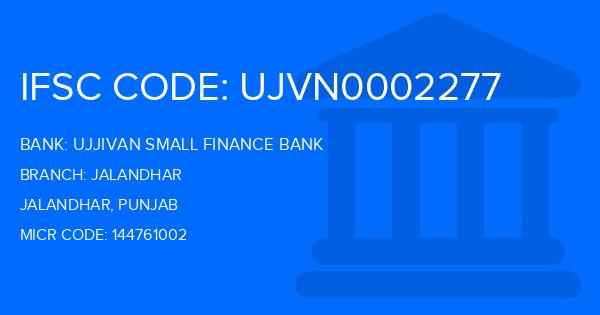 Ujjivan Small Finance Bank Jalandhar Branch IFSC Code