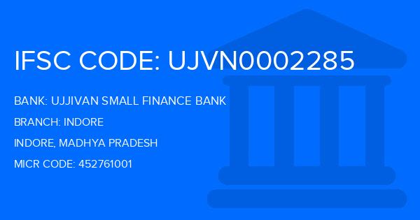Ujjivan Small Finance Bank Indore Branch IFSC Code