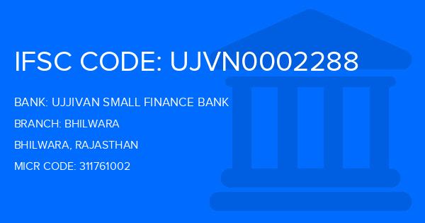 Ujjivan Small Finance Bank Bhilwara Branch IFSC Code