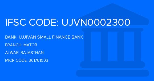 Ujjivan Small Finance Bank Mator Branch IFSC Code