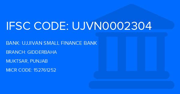 Ujjivan Small Finance Bank Gidderbaha Branch IFSC Code