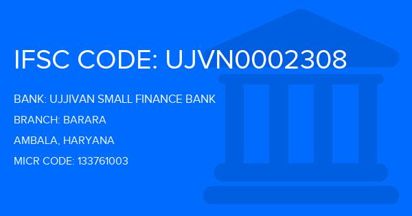 Ujjivan Small Finance Bank Barara Branch IFSC Code