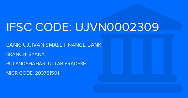 Ujjivan Small Finance Bank Syana Branch IFSC Code