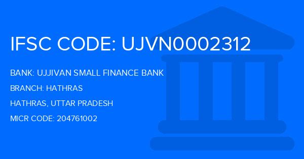 Ujjivan Small Finance Bank Hathras Branch IFSC Code