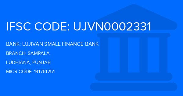 Ujjivan Small Finance Bank Samrala Branch IFSC Code