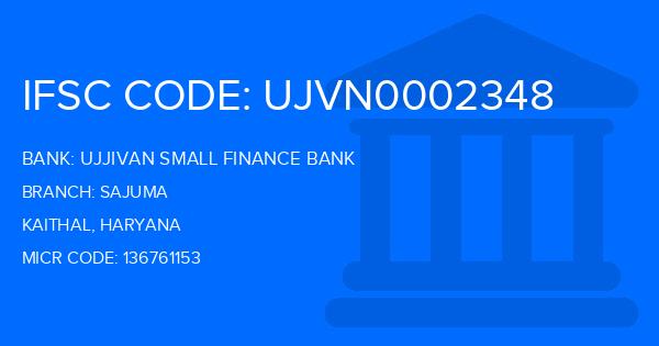 Ujjivan Small Finance Bank Sajuma Branch IFSC Code