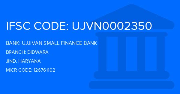 Ujjivan Small Finance Bank Didwara Branch IFSC Code