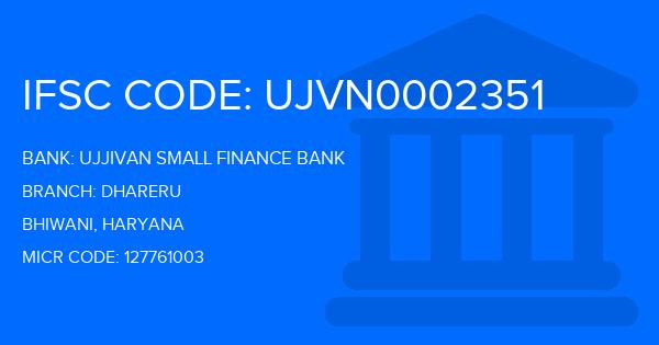 Ujjivan Small Finance Bank Dhareru Branch IFSC Code