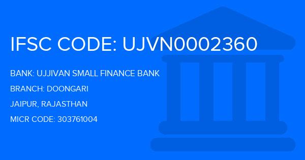 Ujjivan Small Finance Bank Doongari Branch IFSC Code