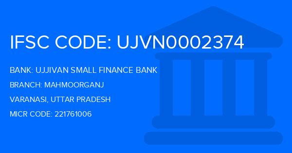 Ujjivan Small Finance Bank Mahmoorganj Branch IFSC Code