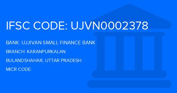 Ujjivan Small Finance Bank Karanpurkalan Branch IFSC Code