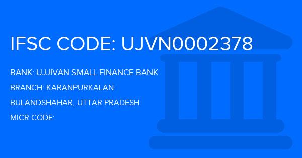 Ujjivan Small Finance Bank Karanpurkalan Branch IFSC Code