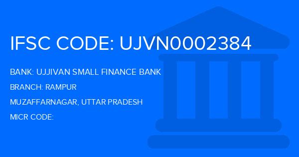 Ujjivan Small Finance Bank Rampur Branch IFSC Code